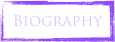 Biography